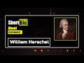 Short bio about william herschel 126