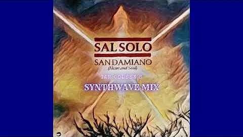 SAL SOLO - SAN DAMIANO  ( SEBEK & COLEEN SYNTHWAVE MIX )