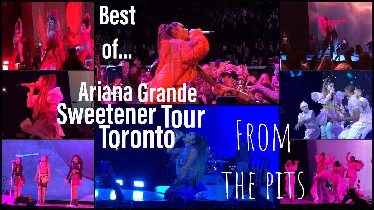 The Best Ofariana Grande Sweetener World Tour Toronto View From The Pits