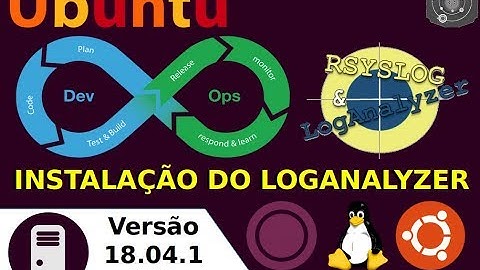 🔵 COMO instalar o LOGANALYZER no GNU/Linux Ubuntu Server 18.04.x LTS