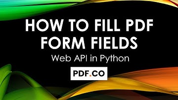 How to Fill PDF Form Fields in Python using PDF.co Web API