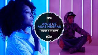 Anjo de Asas Negras (Remix) part. Negra Li e Zinho Beats