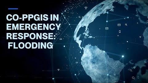 Emergency Response Using Co-PPGIS: Flood