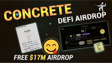 Concrete Airdrop: The FREE $17M Airdrop 💰