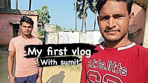 my first vlog | my first vlog 2022 #vlog #myfirstvlog #vlogvideo #first #video @souravjvlogs