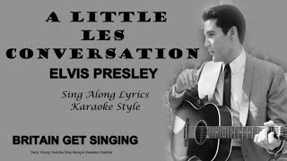 Elvis Presley  A Little Less Conversation Sing Along Lyrics