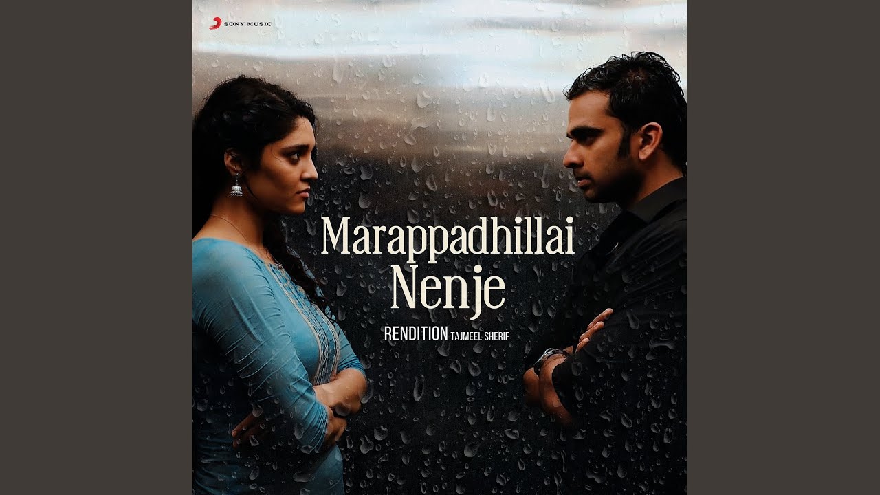 Marappadhillai Nenje Rendition