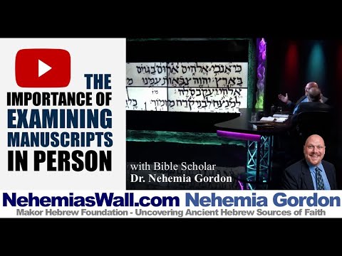 The Importance of Examining Manuscripts in Person - NehemiasWall.com