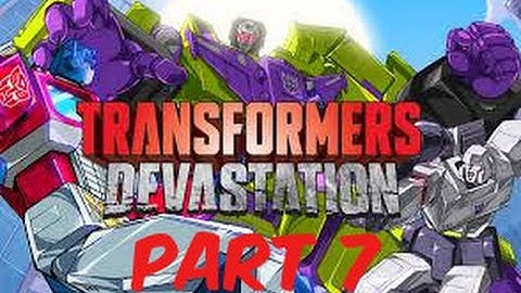 Transformers: Devastation Walkthrough Part 7 [HD PS4 - No Commentary]