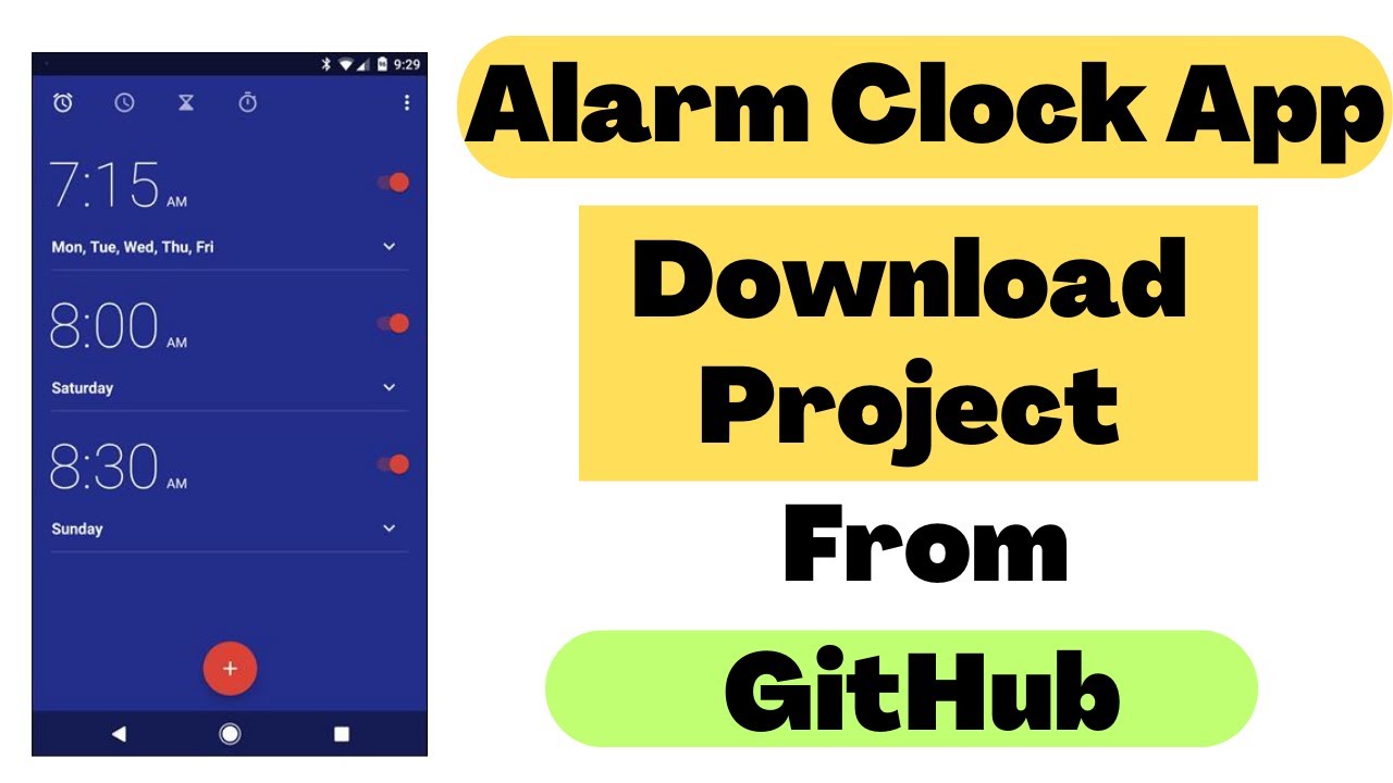 Download Alarm Clock App Android Project From Github And Run In Android Download Alarm Clock App Android Project From Github And Run In Android