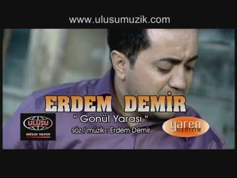 ERDEM DEMİR - GÖNÜL YARASI   ( Official Video )