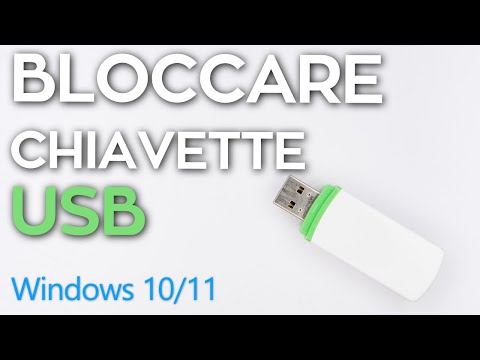 WINDOWS 10/11 - Come bloccare chiavette USB