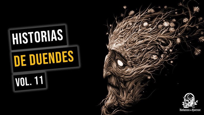 RELATOS DE DUENDES REALES II (HISTORIAS DE TERROR) 