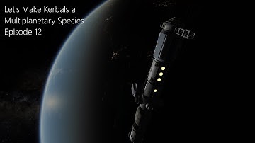 Kerbal Space Program - Multiplanetary Species Episode 12