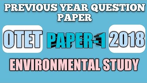 OTET EVS 2018 QUESTION PAPER|PREVIOUS YEAR OTET EVS QUESTIONS|OTET EVS QUESTIONS @StudyLecture