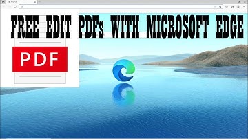 How to edit pdf files for free using Microsoft Edge #pdfeditor #microsoftedge