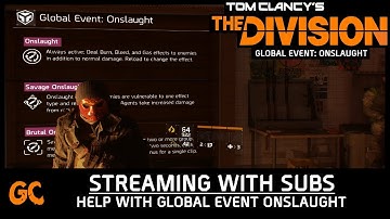 Helping Subs with Global Event Onslaught (Stolen Signal Flawless) | The Division