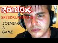 ROBLOX SPEEDRUNNING: JOINING A GAME