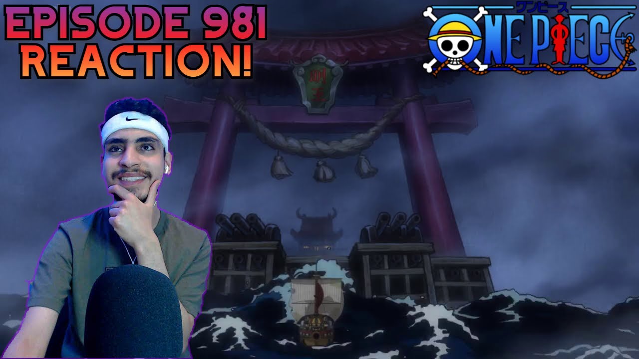 One Piece Episode 981 Reaction On To Onigashima Youtube