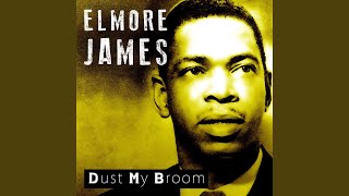 Video thumbnail of "Elmore James - Dust My Broom"