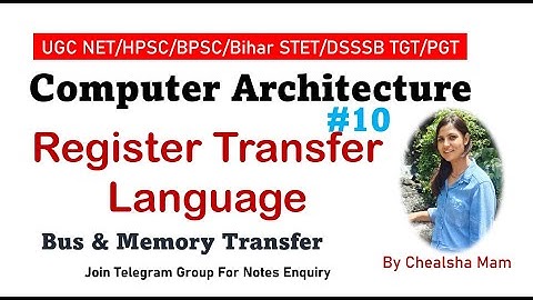 Register Transfer Language | Bus and Memory Transfer |Computer Architecture Common Bus System | RTL