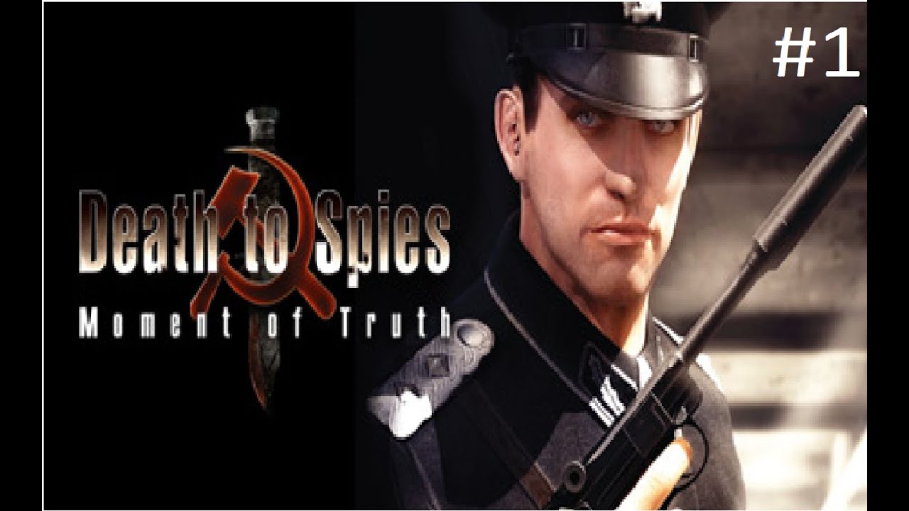 Death To Spies Moment Of Truth Episode 1 YouTube death-to-spies-moment-of-truth-episode-1-youtube
