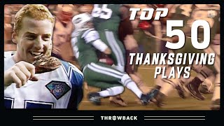 Top 50 Thanksgiving Moments in NFL History!