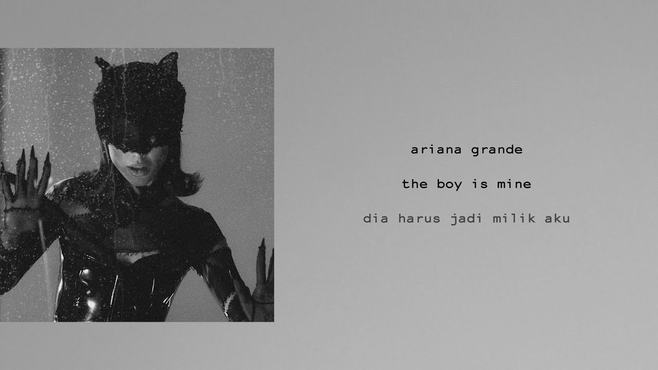Ariana grande the boy is mine lirik terjemahan youtube