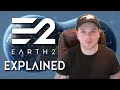 Earth 2 explained