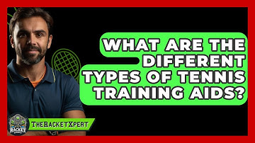 What Are The Different Types Of Tennis Training Aids? - The Racket Xpert