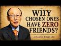 Why the Chosen Ones Walk Alone &mdash; God&rsquo;s Hidden Reason - Dr David Yonggi Cho