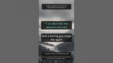Thumbnail of English Translation of 🎶 El Chico Del Apartamento 512 by Selena 🇺🇸 (source: LyricFluent app 📲)