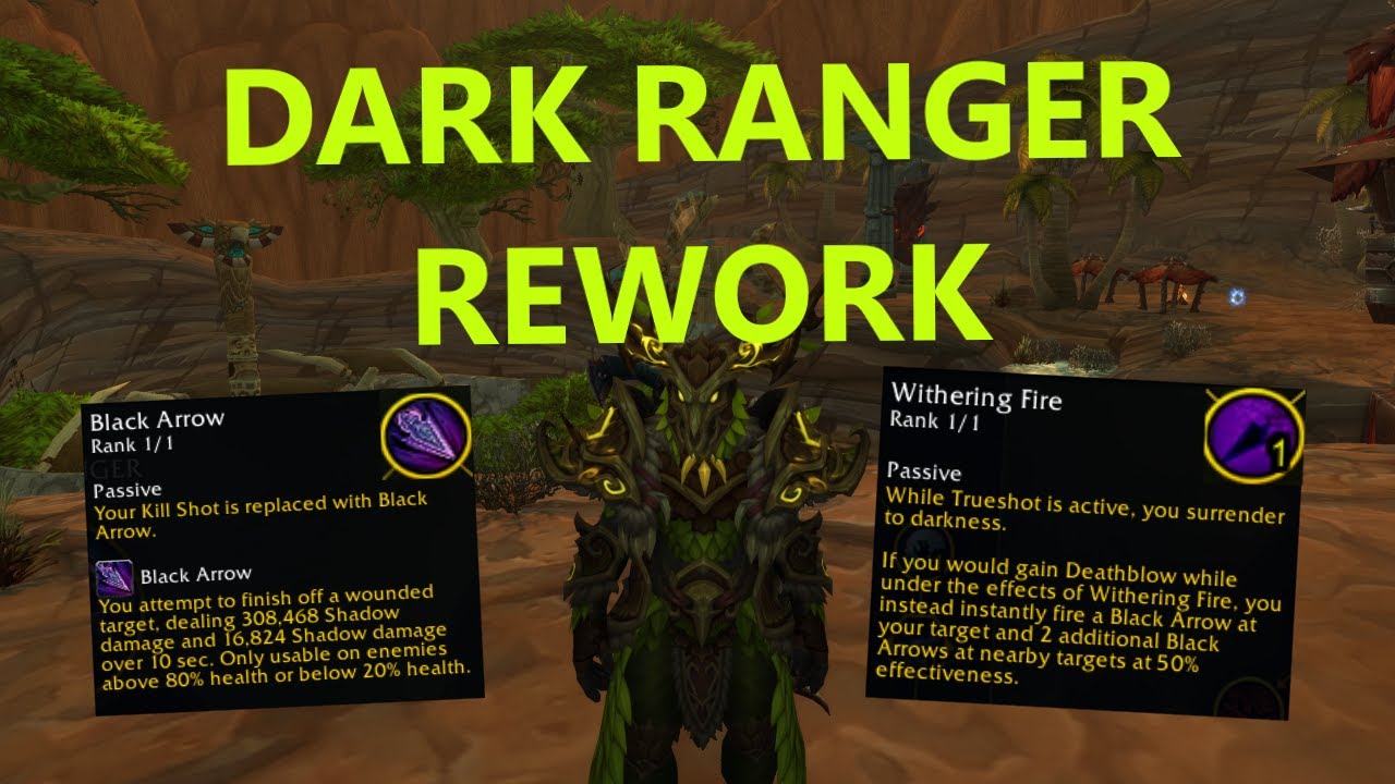 DARK RANGER REWORK! | 11.0.5 Marksman Hunter - YouTube