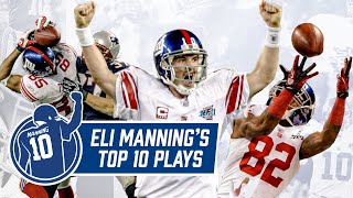 Eli Manning's TOP 10 Plays | New York Giants Highlights