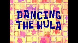 Dancing The Hula - Sb Soundtrack