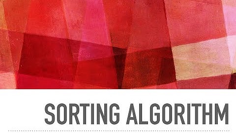 Data Structures and Algorithms -- 数据结构和算法, SORTING ALGORITHM,分类算法，Insertion sort 插入分类