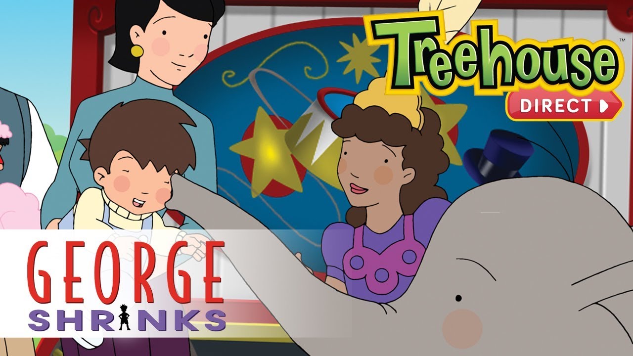 George Shrinks: If I Ran The Circus - Ep. 36 | NEW FULL EPISODES ON ...