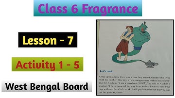Class 6 English Fragrance Lesson 7 Activity 1 to 5 | Class 6 Fragrance Page No 109 to 113