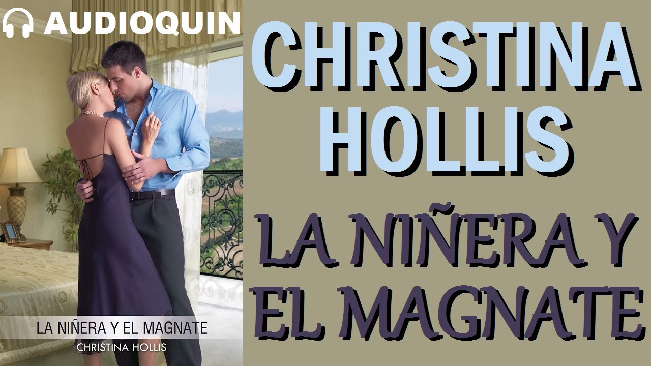 La Niñera Y El Magnate ✅ Audiolibro |@Audioquin