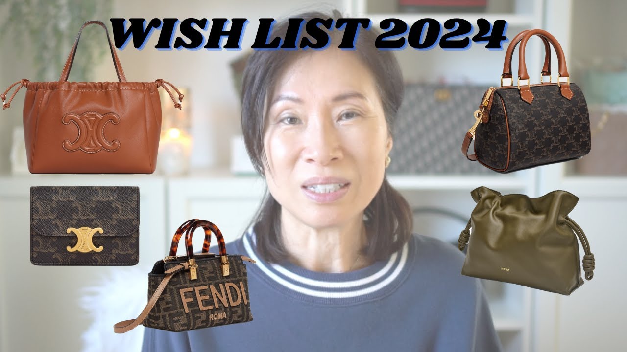 MY 2024 LUXURY WISH LIST ✨ | Celine, Loewe, Fendi