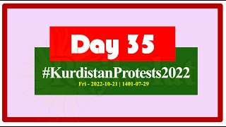 Piranshar: #KurdistanProtests has entered into 35th day - 2022-10-21