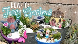 HOW TO MAKE A FAIRY GARDEN | FAIRY GARDEN TUTORIAL