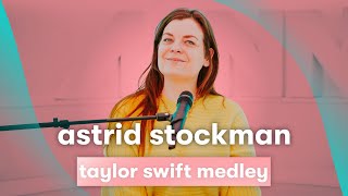 Astrid Stockman - Taylor swift Medley