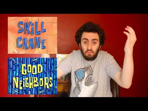 Skill Crane/Good Neighbors | SpongeBob Episodes 123/124 - SpongeyMikey