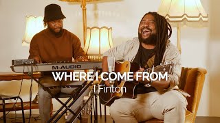 Where I Come From - I Finton Acoustic Sessions