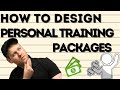 How To Design Personal Training Packages