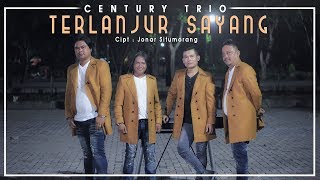 Century Trio - Terlanjur Sayang  (Lagu Batak Terbaru 2020)