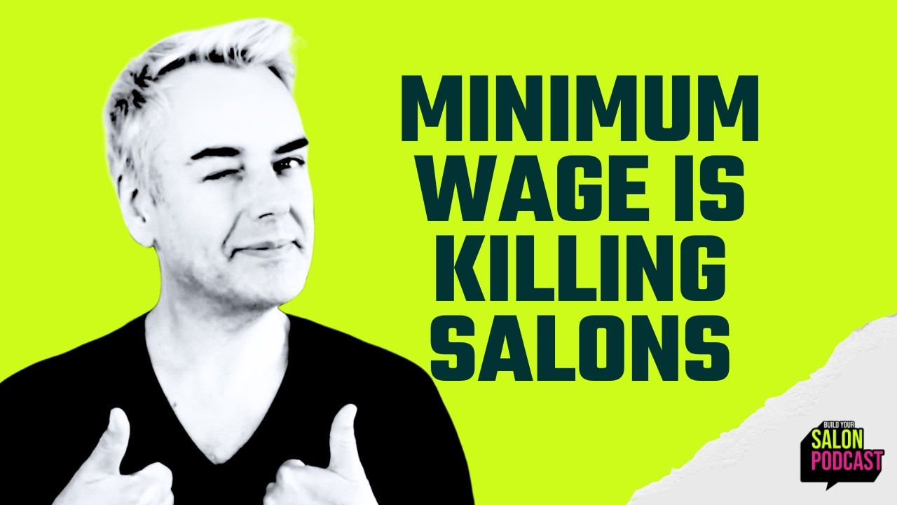 Minimum Wage Is Killing the Salon Industry (Just Not How You Think) thumbnail