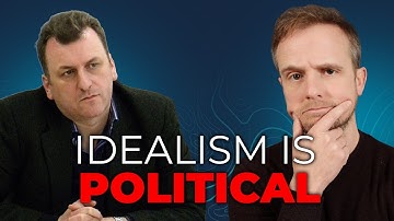 The Politics of Idealism with Prof Colin Tyler