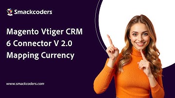 Magento Vtiger CRM 6 Connector V 2.0 Mapping Currency